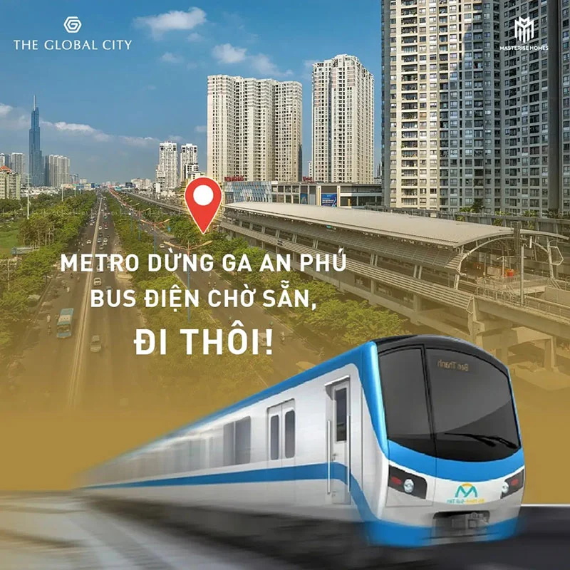Cách di chuyển đến The Global City bằng tuyến Metro số 1
