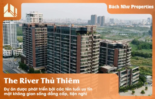 Chủ Đầu Tư The River Thủ Thiêm Là Ai Ai đứng sau The River Thủ Thiêm
