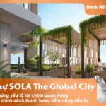 Mua Biệt Thự SOLA The Global City Cần Bao Nhiêu Vốn