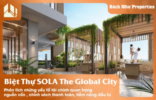 Mua Biệt Thự SOLA The Global City Cần Bao Nhiêu Vốn