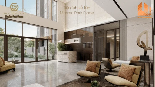 Tiện ích Lễ tân Masteri Park Place Tòa CT5 The Global City