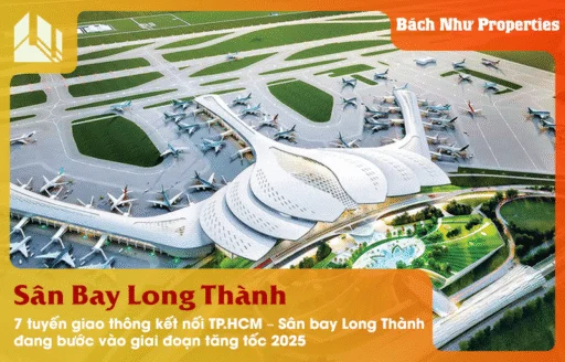 7 Tuyến Giao Thông Kết Nối TP.HCM – Sân Bay Long Thành Động lực hạ tầng mạnh nhất 2025