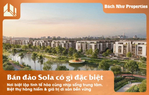 Bán đảo Sola Có Gì Đặc Biệt? Giải Mã 5 Yếu Tố Biến Nơi Đây Thành “Đảo Ngọc”