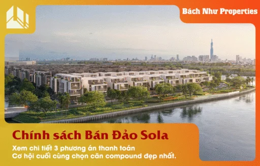 Chính sách bán hàng Bán Đảo Sola: Ưu Đãi Đột Phá, Sở Hữu Dễ Dàng Biệt Thự Triệu Đô
