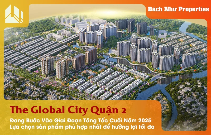 The Global City Đang Bước Vào Giai Đoạn Tăng Tốc Cuối Năm 2025