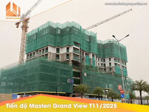 Tiến độ Masteri Grand View T112025 Công trường Tăng Tốc Bứt Phá - Bách Như Properties