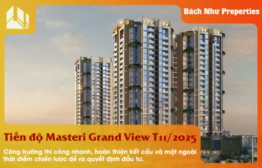Tiến độ Masteri Grand View T112025 Công trường Tăng Tốc, Sẵn Sàng Bứt Phá