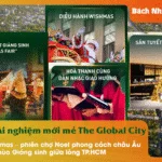 Chuỗi trải nghiệm mới mẻ The Global City