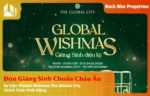 Đón Giáng Sinh Chuẩn Châu Âu Sự kiện Global Wishmas The Global City Chính Thức Khởi Động
