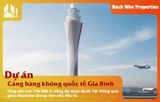 Dự án Cảng hàng không quốc tế Gia Bình Masterise Group Khẳng Định Vị Thế Với Siêu Công Trình 196.000 Tỉ Đồng