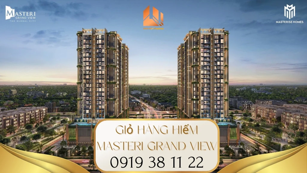 Giỏ hàng hiếm Masteri Grand View