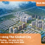 Liên kết vùng The Global City lam tang gia tri noi day - Bách Như Properties