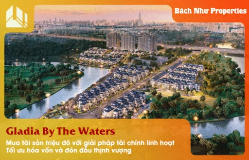 Phương thức thanh toán Gladia By The Waters: Tối ưu hóa vốn và đón đầu thịnh vượng - Bách Như Properties