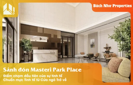 Sảnh đón sang trọng Masteri Park Place
