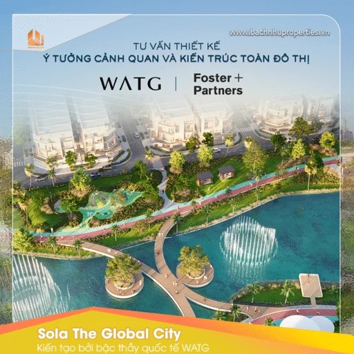 Sola The Global City Kiến Tạo Bởi Bậc Thầy Quốc Tế- Bách Như Properties