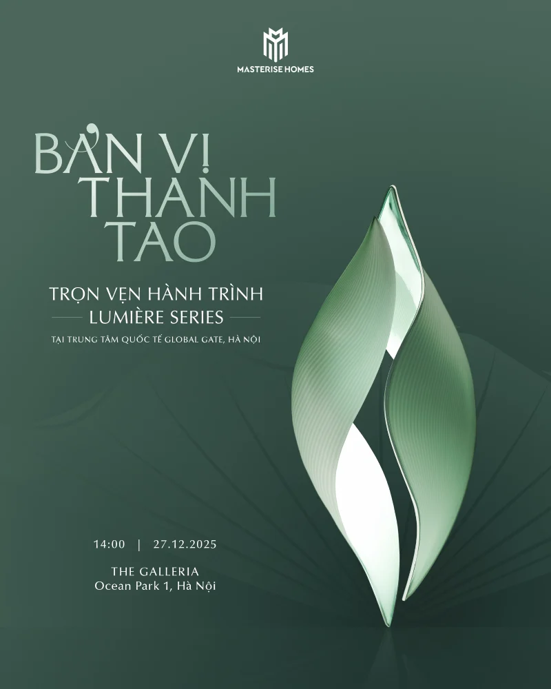 Masterise Homes giới thiệu sự kiện Bản Vị Thanh Tao và triết lý sống chiều sâu - Bách Như Properties