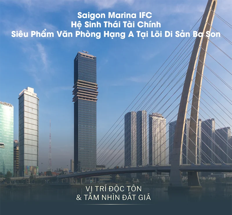 Saigon Marina IFC hệ sinh thái tài chính - Bách Như Properties