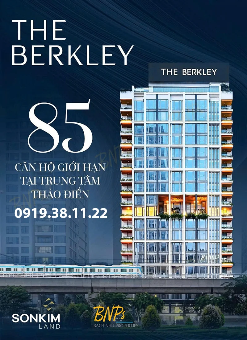 85 căn hộ độc bản The Berkley Thảo Điền - Bách Như Properties - BNPs