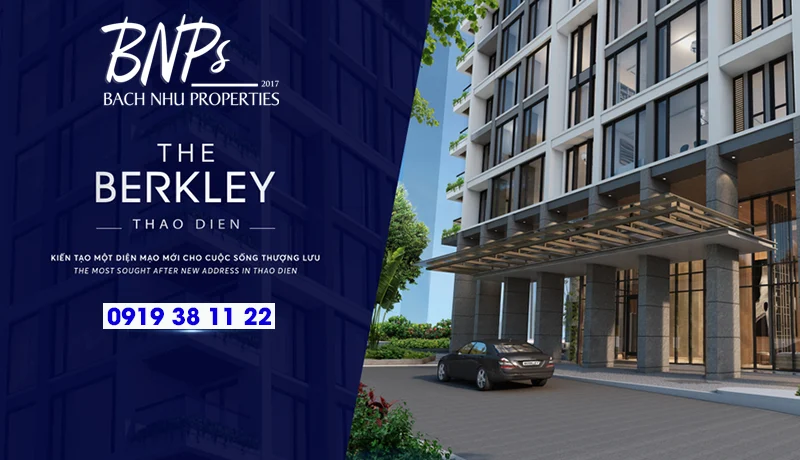 Căn hộ The Berkley Thảo Điền - Bách Như Properties - BNPs