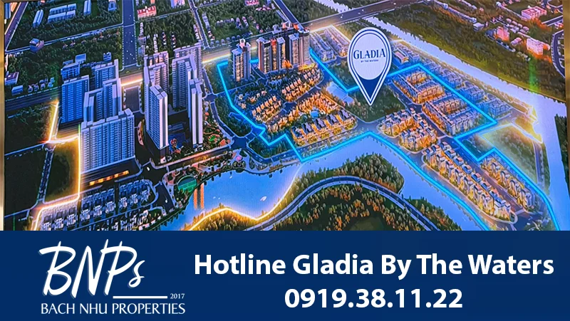 Hotline Gladia By The Waters - Bách Như Properties - BNPs