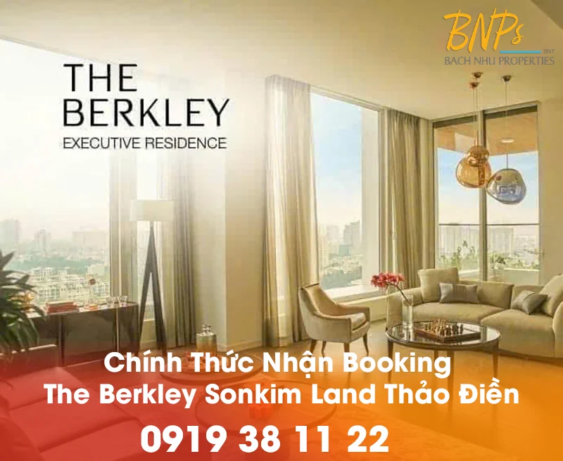 Nhận Booking The Berkley Sonkim Land Thảo điền - Bách Như Properties - BNPs