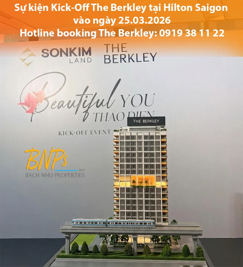 Sự kiện ra mắt Căn Hộ The Berkley Thảo Điền - Bách Như Properties - BNPs