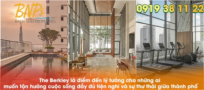 Thông tin The Berkley Thảo Điền - Tiện ích The Berkley Bách Như Properties - BNPs