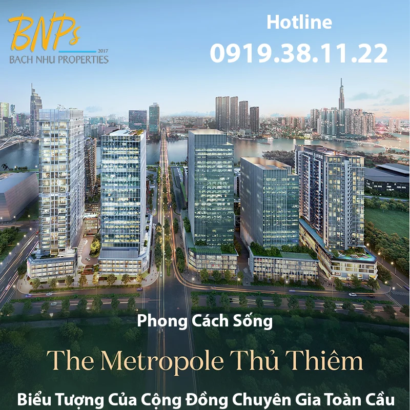 phong cách sống The Metropole - Bách Như Properties - BNPs
