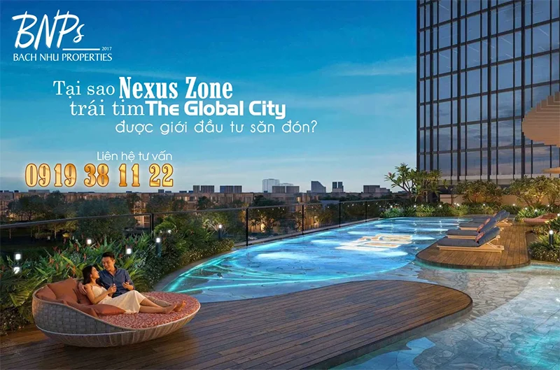 Nexus Zone trái tim The Global City - Bách Như Properties - BNPs