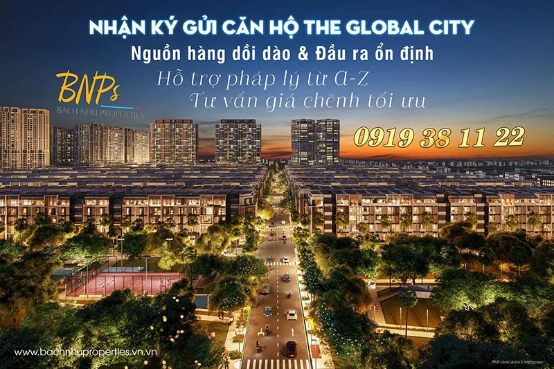 Nhận ký gửi căn hộ The Global City 2026 - Bách Như Properties - BNPs