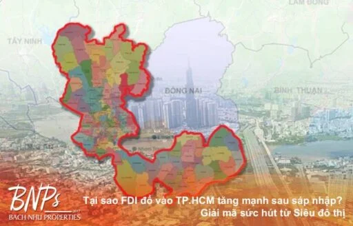 Tại sao FDI đổ vào TP.HCM tăng mạnh sau sáp nhập? Giải mã sức hút từ Siêu đô thị