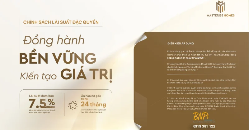 Chi tiết chính sách Đồng hành bền vững Masterise Homes và ưu đãi lãi suất đặc quyền - Bách Như Properties - BNPs
