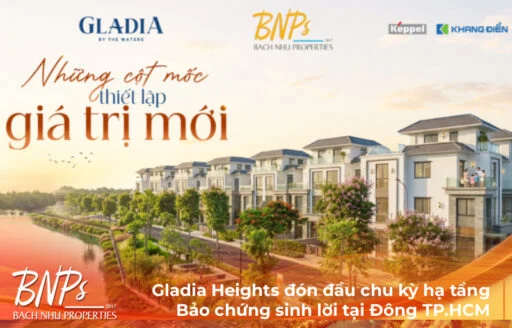 Gladia Heights đón đầu chu kỳ hạ tầng: Bảo chứng sinh lời tại Đông TP.HCM