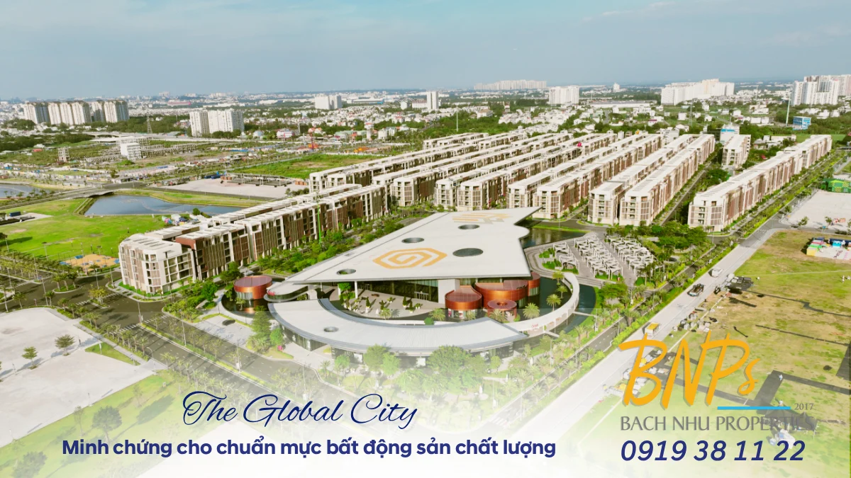 The Global City: Minh chứng cho chuẩn mực bất động sản chất lượng