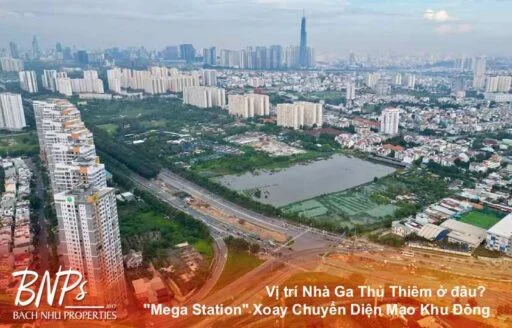 Vị trí Nhà Ga Thủ Thiêm ở đâu? "Mega Station" Xoay Chuyển Diện Mạo Khu Đông