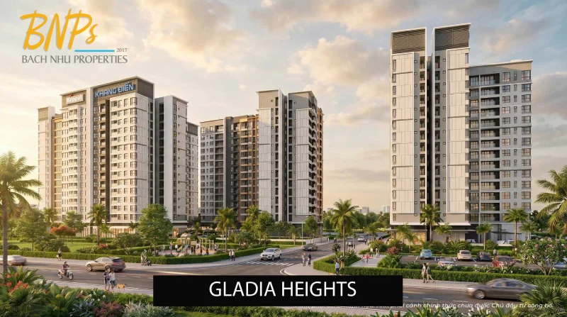Cập Nhật Thông Tin Gladia Heights Khang Điền - Bách Như Properties - BNPs