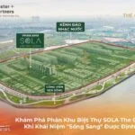 Khám Phá Phân Khu Biệt Thự SOLA The Global City: Khi Khái Niệm "Sống Sang" Được Định Nghĩa Lại