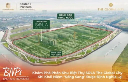 Khám Phá Phân Khu Biệt Thự SOLA The Global City: Khi Khái Niệm "Sống Sang" Được Định Nghĩa Lại