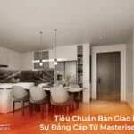 Tiêu Chuẩn Bàn Giao Lumiere: Sự Đẳng Cấp Từ Masterise Homes