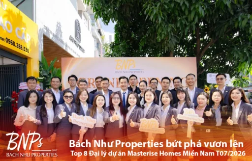 Bách Như Properties bứt phá vươn lên Top 8 Đại lý dự án Masterise Homes Miền Nam tháng 07/2026