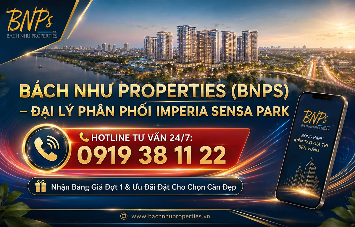Hotline Imperia Sensa Park Là Bao Nhiêu? Đại Lý Phân Phối Bách Như Properties