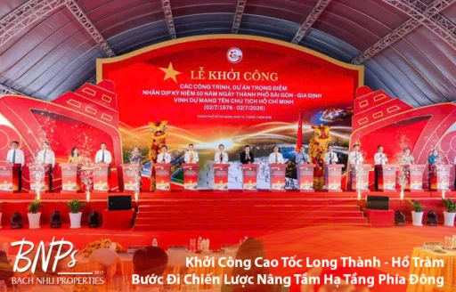 Khởi Công Cao Tốc Long Thành - Hồ Tràm: Bước Đi Chiến Lược Nâng Tầm Hạ Tầng Phía Đông - Bách Như Properties - BNPs