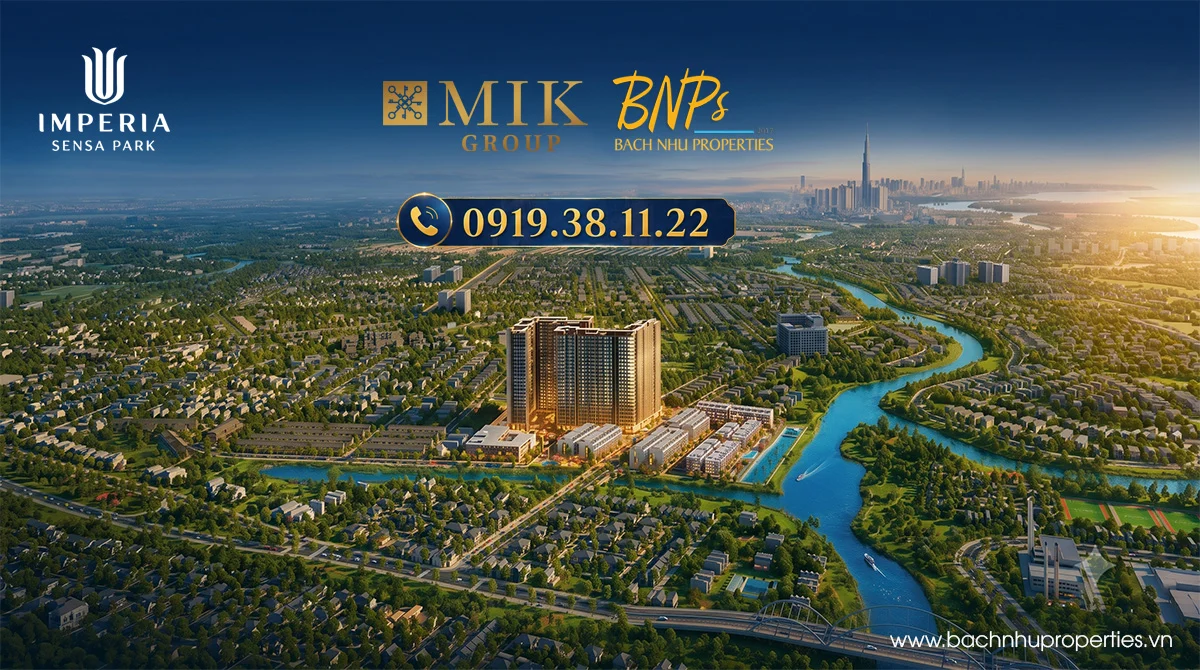 TỔNG QUAN DỰ ÁN IMPERIA SENSA PARK
