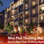 Nhà Phố Thương Mại SOHO: Giá Trị Khai Thác Từ Dòng Người Thực Tế Tại The Global City - Bách Như Properties - BNP's
