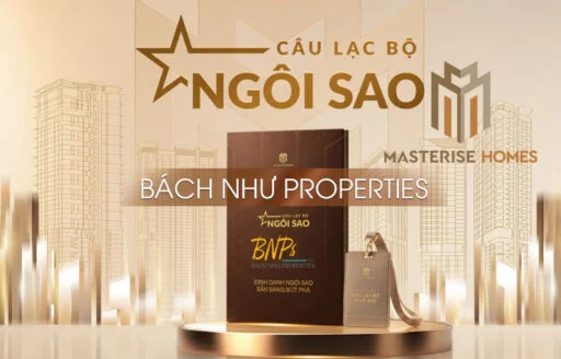 Bách Như Properties Tự Hào Là Thành Viên Câu Lạc Bộ Ngôi Sao MASTERIES HOMES