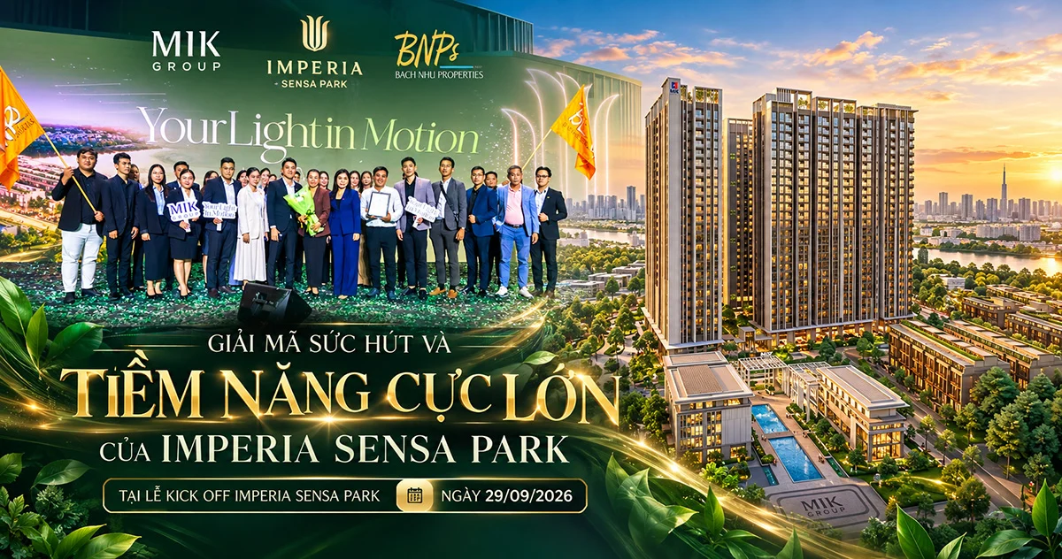 Giải Mã Sức Hút Và Tiềm Năng Cực Lớn Của Imperia Sensa Park