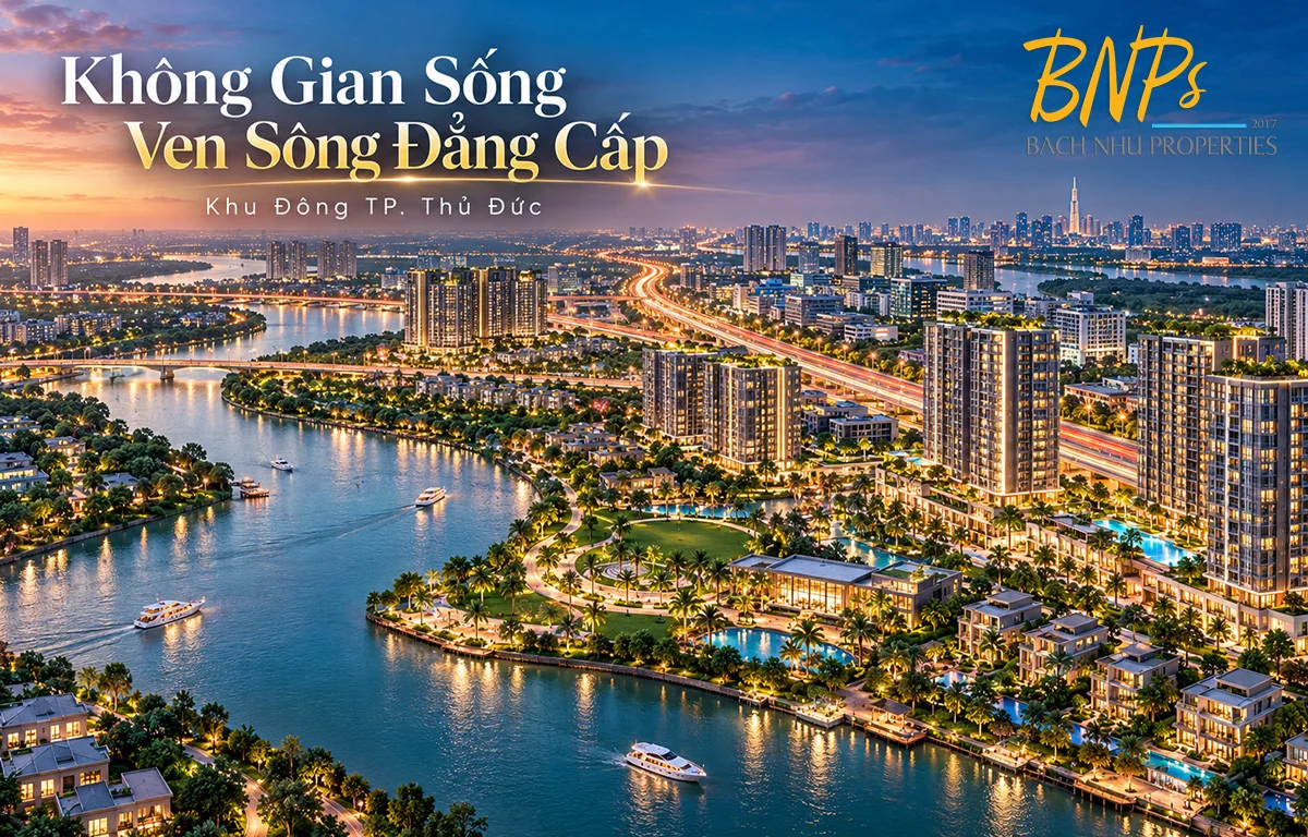 Điểm Sáng Khu Đông TP.HCM & Làn Sóng Dịch Chuyển Dòng Tiền